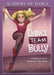 Dance Team Bully by Margaret Gurevich