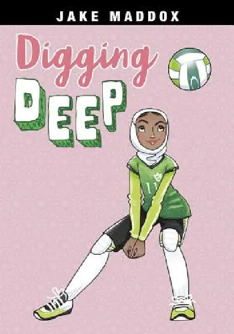 Digging Deep by Jake Maddox, Katie Wood