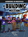 A Building Mission by Shannon McClintock Miller
