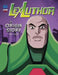 Lex Luthor: An Origin Story by Ivan Cohen