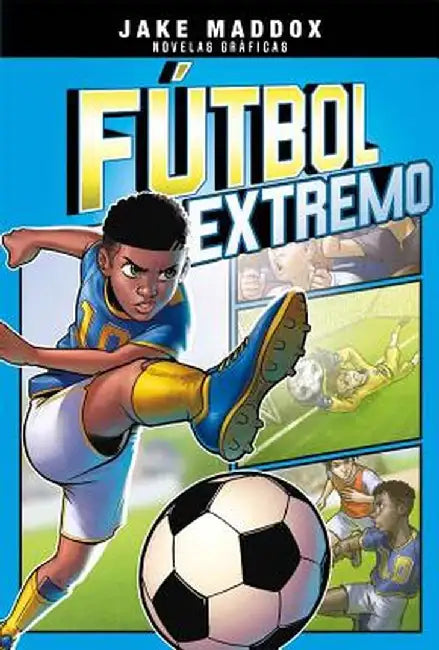Fútbol Extremo by Jake Maddox