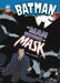 The Man Behind the Mask by Michael Dahl