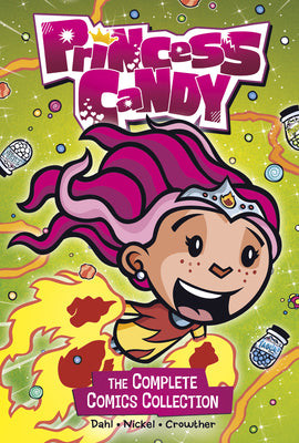 Princess Candy: The Complete Comics Collection by Michael Dahl