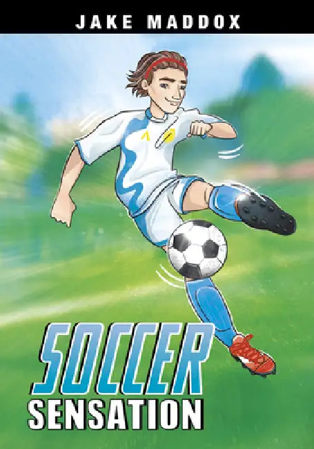 Soccer Sensation by Jake Maddox, Katie Wood