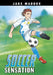 Soccer Sensation by Jake Maddox, Katie Wood