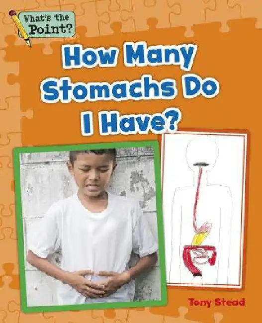 How Many Stomachs Do I Have? by Capstone Classroom, Tony Stead