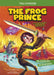 The Frog Prince: An Interactive Fairy Tale Adventure by Blake Hoena