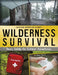 Wilderness Survival: Basic Safety for Outdoor Adventures by Blake Hoena