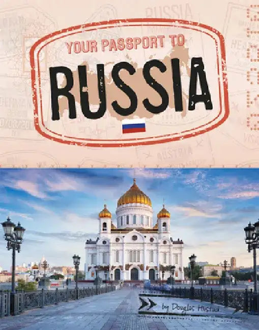Your Passport to Russia by Douglas Hustad