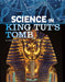 Science in King Tut's Tomb by Tammy Enz