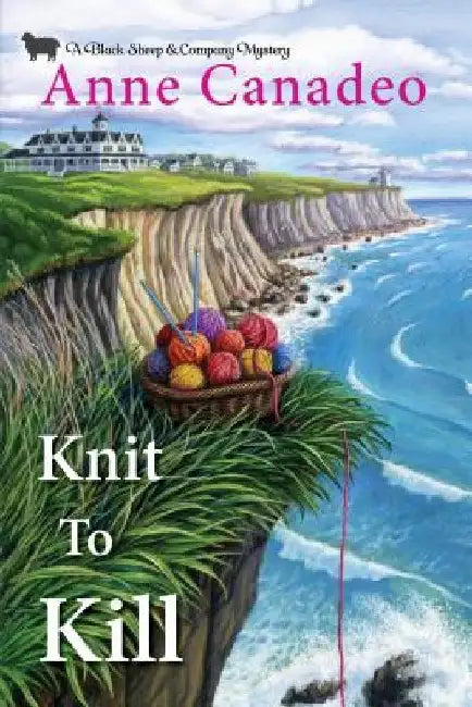 Knit to Kill by Anne Canadeo