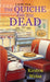 The Quiche and the Dead by Weiss, Kirsten