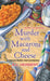 Murder with Macaroni and Cheese by A. L. Herbert