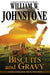 Biscuits and Gravy by William W. Johnstone