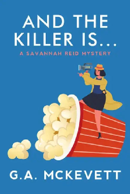 And the Killer Is . . . by G. A. McKevett