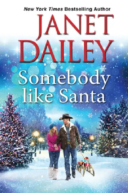 Somebody Like Santa by Janet Dailey