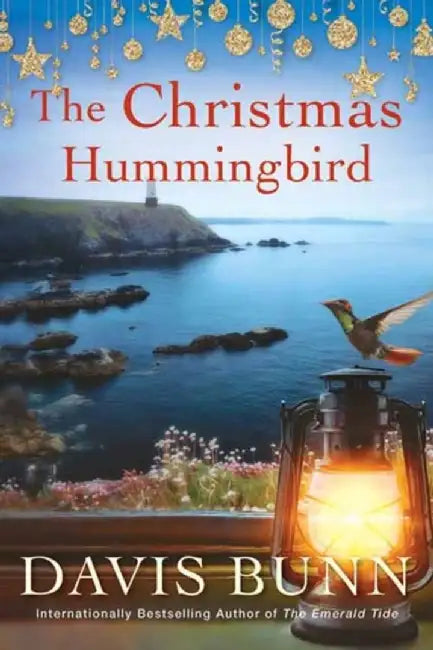 The Christmas Hummingbird by Davis Bunn