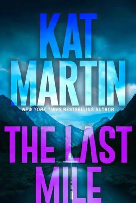 The Last Mile by Kat Martin