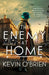The Enemy at Home by Kevin O'Brien