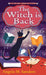 The Witch Is Back by Angela M. Sanders