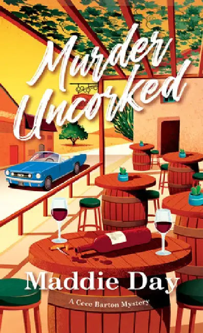 Murder Uncorked by Maddie Day