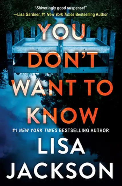 You Don't Want to Know by Lisa Jackson
