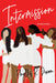 Intermission by Phyllis R. Dixon
