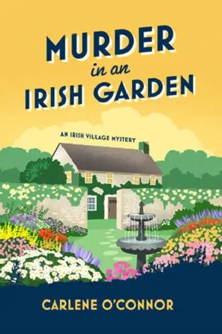 Murder in an Irish Garden by Carlene O'Connor