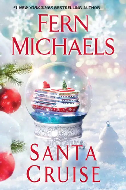 Santa Cruise: A Festive and Fun Holiday Story by Fern Michaels