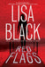 Red Flags by Lisa Black