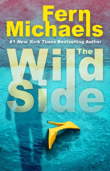 The Wild Side by Fern Michaels