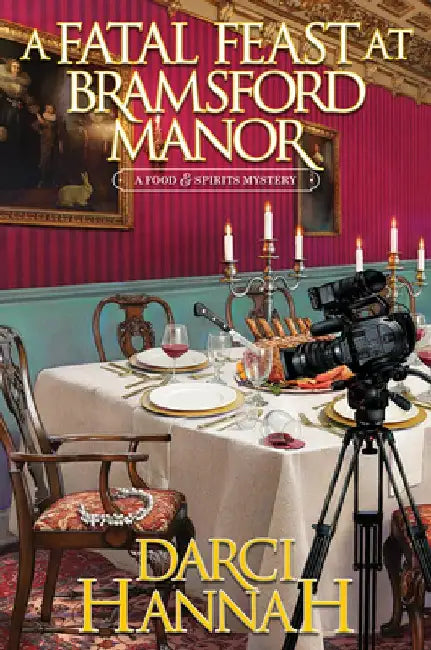 A Fatal Feast at Bransford Manor by Darci Hannah