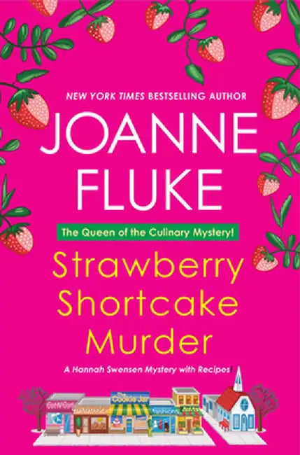 Strawberry Shortcake Murder by Joanne Fluke