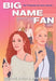 Big Name Fan by Ruthie Knox, Annie Mare