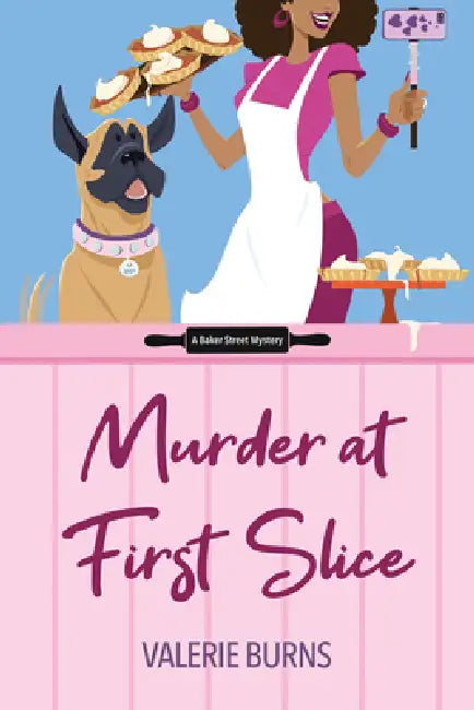 Murder at First Slice by V. M. Burns