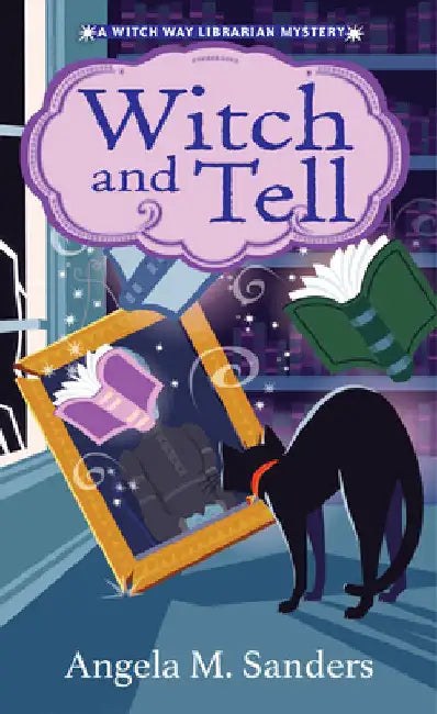 Witch and Tell by Angela M. Sanders