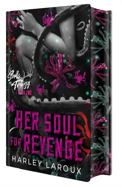 Her Soul for Revenge: Deluxe Special Edition by Harley Laroux