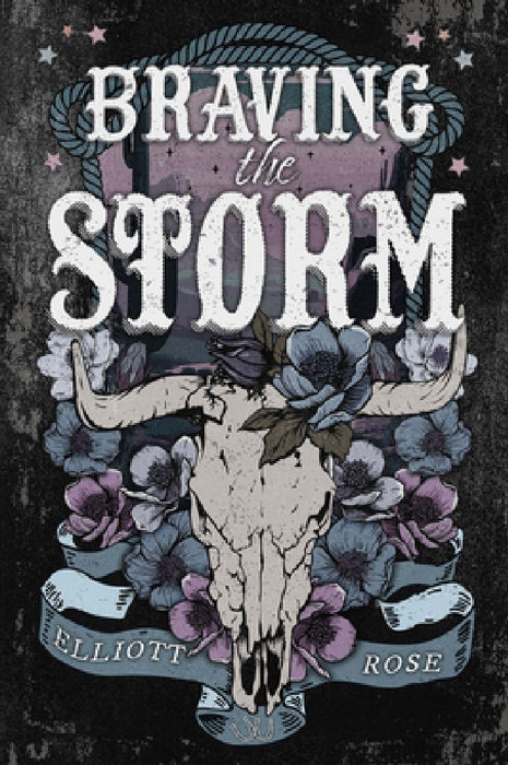 Braving the Storm  by Elliott Rose