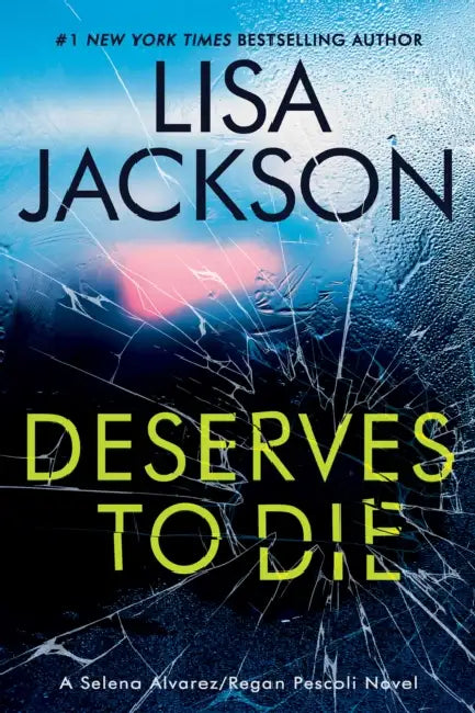 Deserves to Die by Lisa Jackson