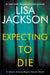 Expecting to Die by Lisa Jackson