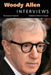Woody Allen: Interviews (Revised, Updated) by Robert E. Kapsis