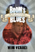 Boom's Blues: Music, Journalism, and Friendship in Wartime by Wim Verbei, Scott Rollins