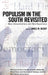 Populism in the South Revisited: New Interpretations and New Departures by James M. Beeby