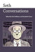 Seth: Conversations by Eric Hoffman, Dominick Grace
