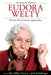 Teaching the Works of Eudora Welty: Twenty-First-Century Approaches by Mae Miller Claxton, Julia Eichelberger