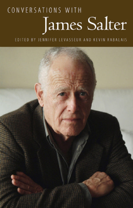 Conversations with James Salter by Jennifer Levasseur, Kevin Rabalais