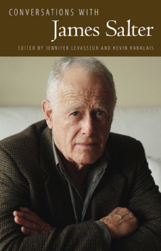 Conversations with James Salter by Jennifer Levasseur, Kevin Rabalais
