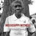Mississippi Witness: The Photographs of Florence Mars by Elaine Owens