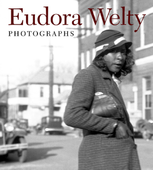 Photographs by Eudora Welty, Reynolds Price, Natasha Trethewey