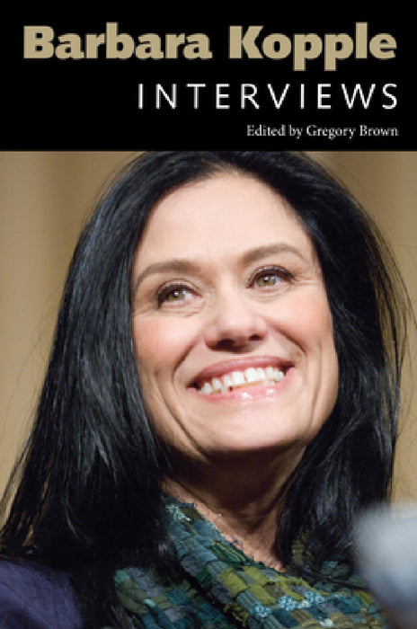 Barbara Kopple: Interviews by Gregory Brown